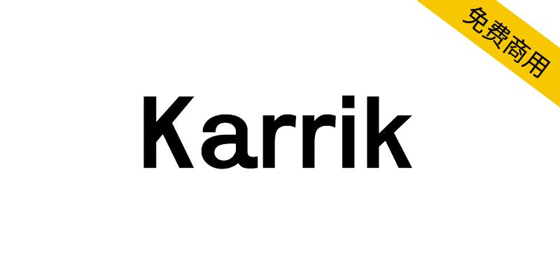 【Karrik】一款开源原创的英文无衬线字体